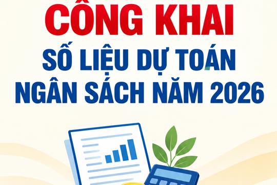 Công khai số liệu dự toán năm 2026 